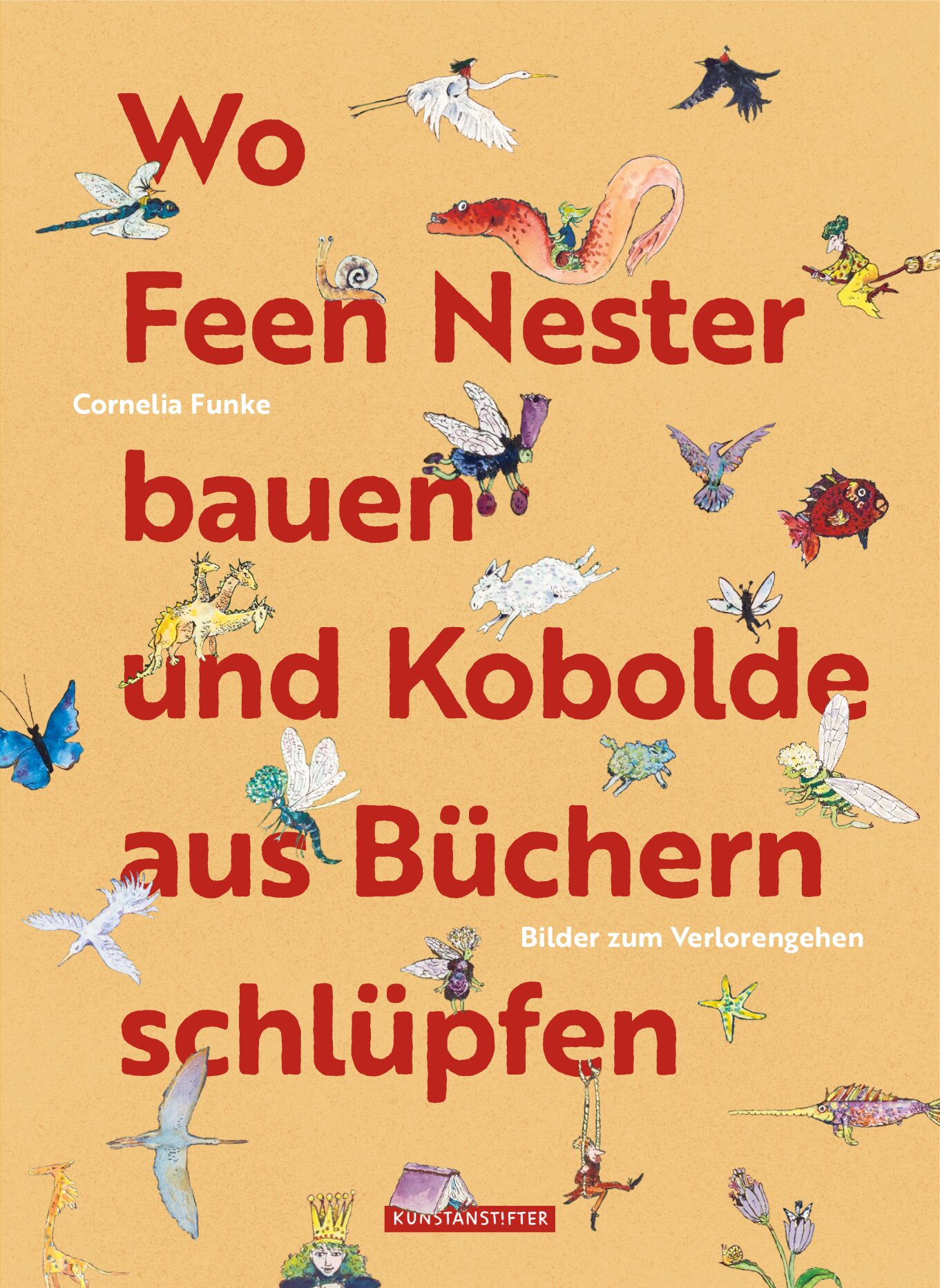 Buchcover von: "Wo Feen Nester bauen und Kobolde aus Büchern schlüpfen – Bilder zum Verlorengehen"